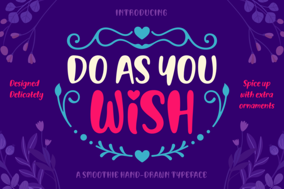 Do As You Wish: A Versatile Script Font for Editorial Design