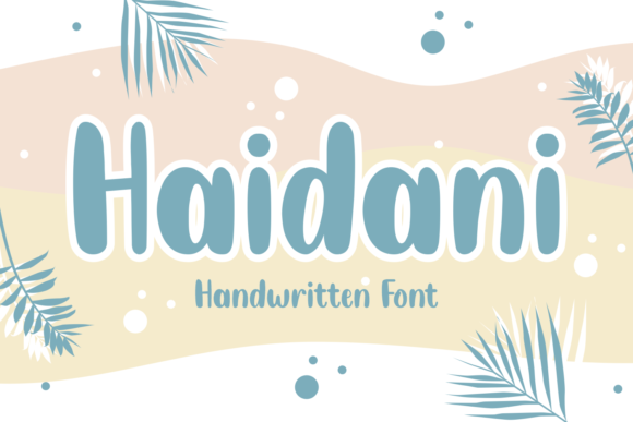 Haidani: The Handwritten Font That Elevates Your Digital Brand