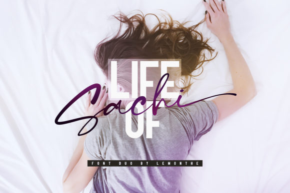 Life of Sachi: The Font That Elevates Your Campaigns