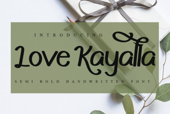 Love Kayalla: A Handwritten Font for Editorial Design